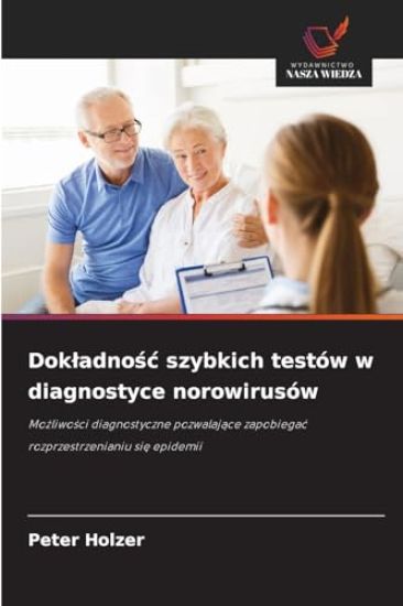 Dokladnosc szybkich testów w diagnostyce norowirusów
