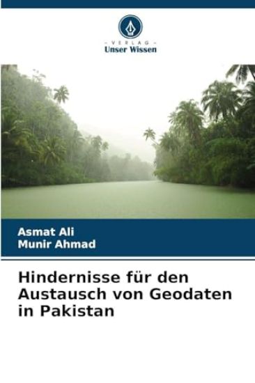 Hindernisse für den Austausch von Geodaten in Pakistan