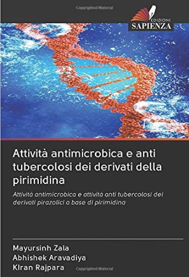 Attività antimicrobica e anti tubercolosi dei derivati della pirimidina