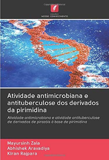 Atividade antimicrobiana e antituberculose dos derivados da pirimidina