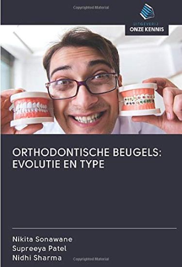 ORTHODONTISCHE BEUGELS: EVOLUTIE EN TYPE