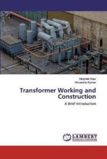 Transformer Working and Construction – Harpreet Kaur, kirjan kansikuva