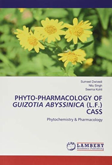 PHYTO-PHARMACOLOGY OF GUIZOTIA ABYSSINICA (L.F.) CASS