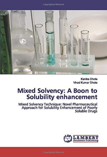 Mixed Solvency: A Boon to Solubility enhancement
