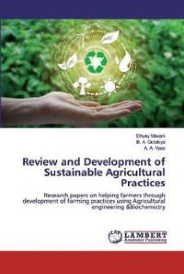 Review and Development of Sustainable Agricultural Practices