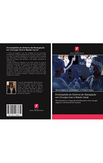 Enciclopédia do Sistema de Navegação em Cirurgia Oral e Maxilo-facial
