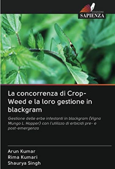 La concorrenza di Crop-Weed e la loro gestione in blackgram
