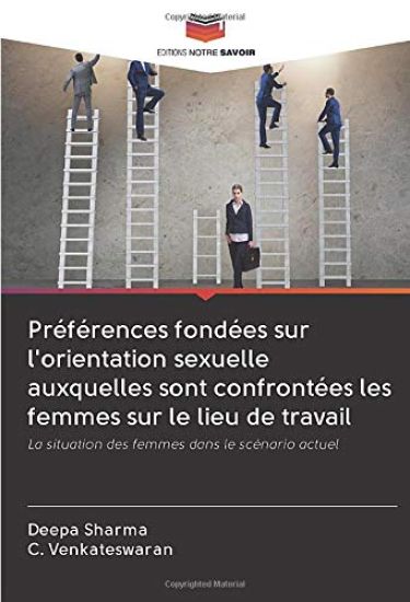 Préférences fondées sur l'orientation sexuelle auxquelles sont confrontées les femmes sur le lieu de travail