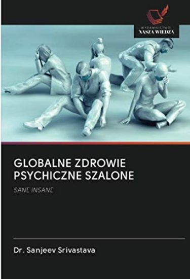 GLOBALNE ZDROWIE PSYCHICZNE SZALONE