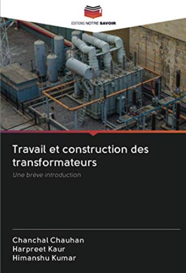 Travail et construction des transformateurs