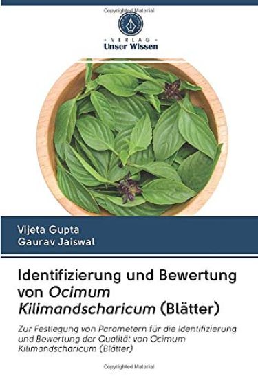 Identifizierung und Bewertung von Ocimum Kilimandscharicum (Blätter)
