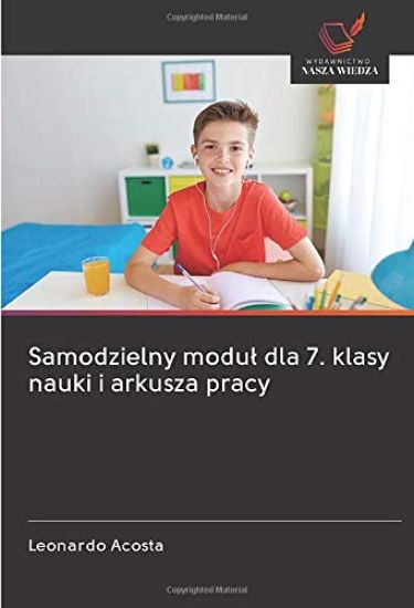 Samodzielny modu¿ dla 7. klasy nauki i arkusza pracy