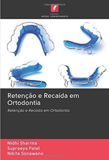 Retenção e Recaída em Ortodontia