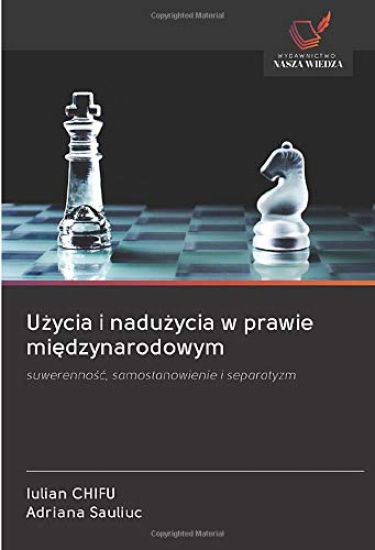 U¿ycia i nadu¿ycia w prawie mi¿dzynarodowym