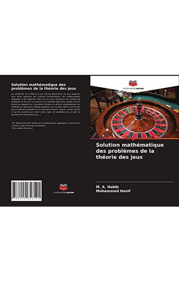 Solution mathématique des problèmes de la théorie des jeux