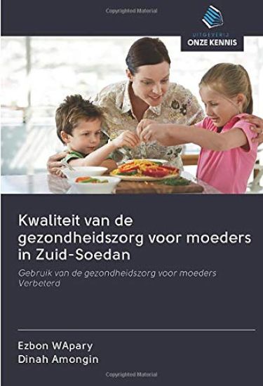 Kwaliteit van de gezondheidszorg voor moeders in Zuid-Soedan