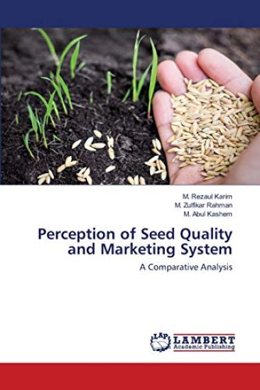 Perception of Seed Quality and Marketing System
