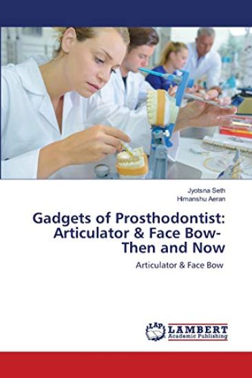 Gadgets of Prosthodontist