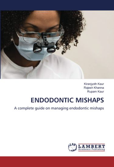 ENDODONTIC MISHAPS
