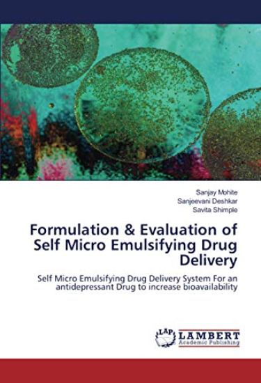 Formulation & Evaluation of Self Micro Emulsifying Drug Delivery