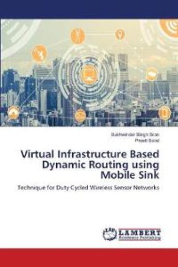 Virtual Infrastructure Based Dynamic Routing using Mobile Sink