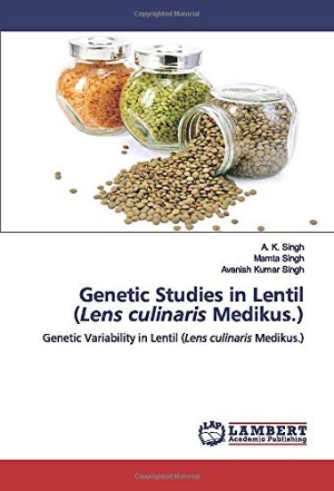 Genetic Studies in Lentil (Lens culinaris Medikus.)