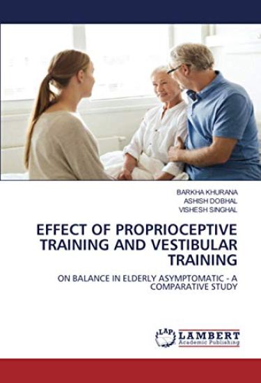 EFFECT OF PROPRIOCEPTIVE TRAINING AND VESTIBULAR TRAINING