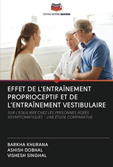 EFFET DE L'ENTRAÎNEMENT PROPRIOCEPTIF ET DE L'ENTRAÎNEMENT VESTIBULAIRE