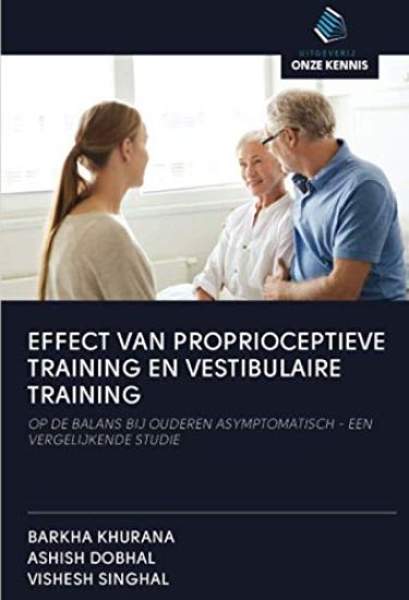 EFFECT VAN PROPRIOCEPTIEVE TRAINING EN VESTIBULAIRE TRAINING