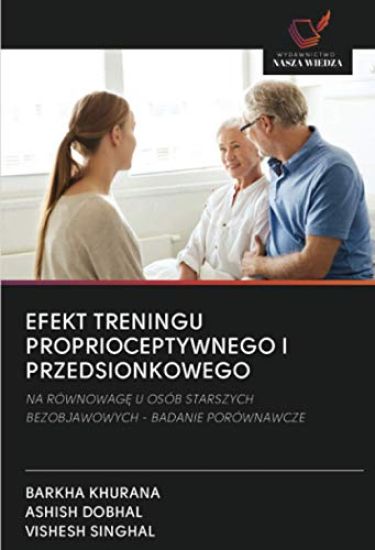 EFEKT TRENINGU PROPRIOCEPTYWNEGO I PRZEDSIONKOWEGO