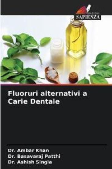 Fluoruri alternativi a Carie Dentale
