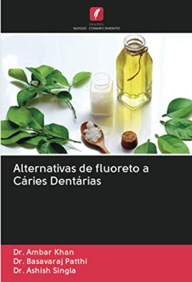 Alternativas de fluoreto a Cáries Dentárias