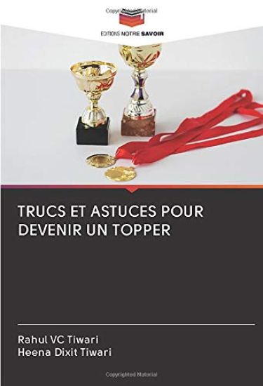 TRUCS ET ASTUCES POUR DEVENIR UN TOPPER