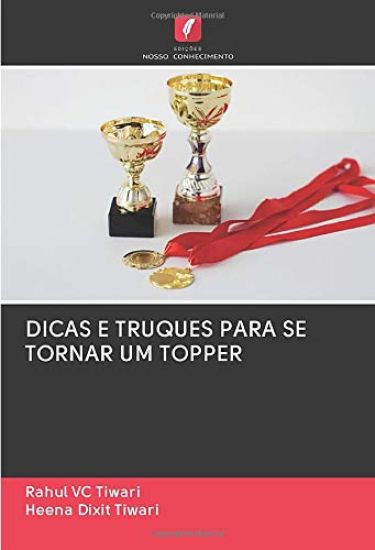 DICAS E TRUQUES PARA SE TORNAR UM TOPPER