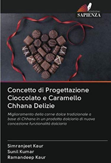 Concetto di Progettazione Cioccolato e Caramello Chhana Delizie – Simranjeet Kaur, kirjan kansikuva