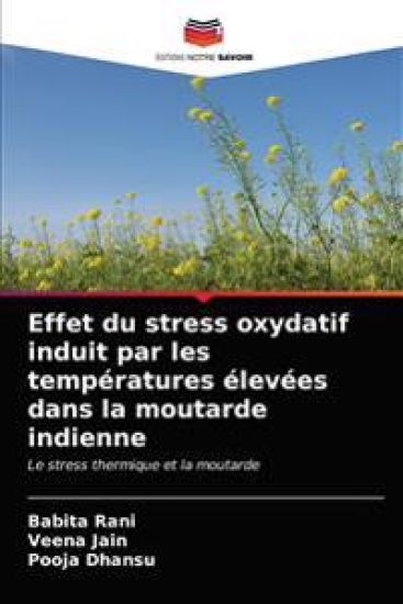 Effet du stress oxydatif induit par les températures élevées dans la moutarde indienne