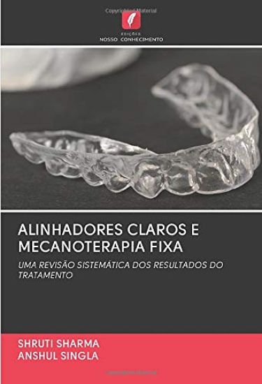 ALINHADORES CLAROS E MECANOTERAPIA FIXA