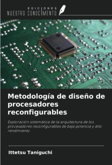 Metodología de diseño de procesadores reconfigurables