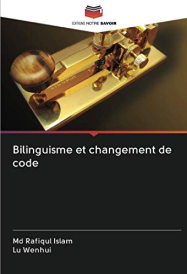 Bilinguisme et changement de code