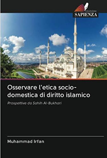 Osservare l'etica socio-domestica di diritto islamico