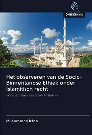 Het observeren van de Socio-Binnenlandse Ethiek onder Islamitisch recht
