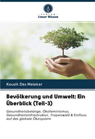 Bevölkerung und Umwelt: Ein Überblick (Teil-3) – Kousik Das Malakar, kirjan kansikuva