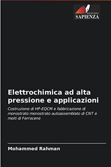 Elettrochimica ad alta pressione e applicazioni – Mohammed Rahman, kirjan kansikuva