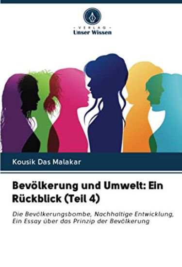 Bevölkerung und Umwelt: Ein Rückblick (Teil 4) – Kousik Das Malakar, kirjan kansikuva