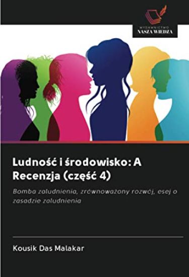 Ludno¿¿ i ¿rodowisko: A Recenzja (cz¿¿¿ 4) – Kousik Das Malakar, kirjan kansikuva
