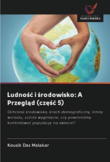 Ludno¿¿ i ¿rodowisko: A Przegl¿d (cz¿¿¿ 5) – Kousik Das Malakar, kirjan kansikuva
