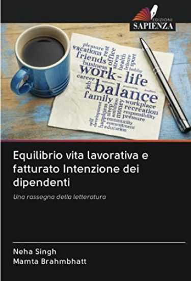 Equilibrio vita lavorativa e fatturato Intenzione dei dipendenti