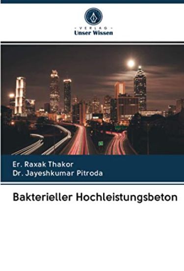 Bakterieller Hochleistungsbeton