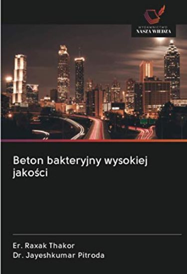 Beton bakteryjny wysokiej jako¿ci