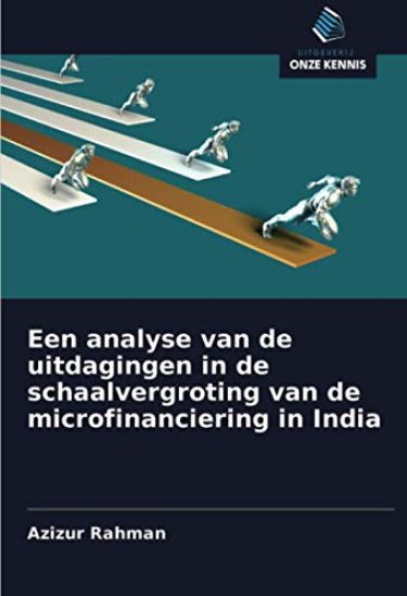 Een analyse van de uitdagingen in de schaalvergroting van de microfinanciering in India